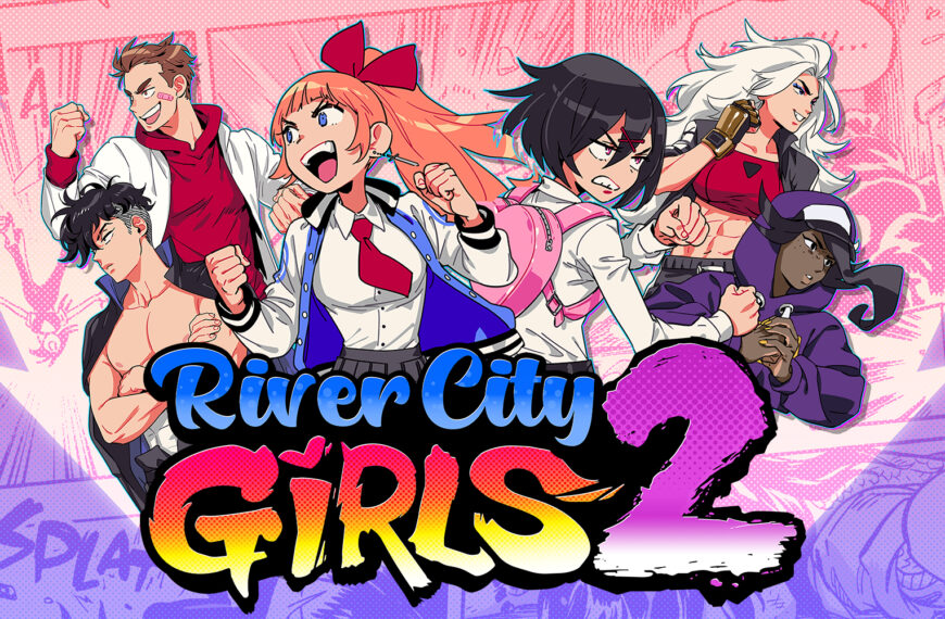 River City Girls 2 visar upp gamla & nya karaktärer i ny trailer