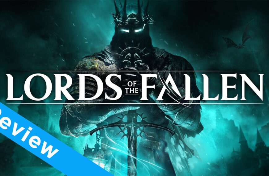 Videorecension – Lords of the Fallen